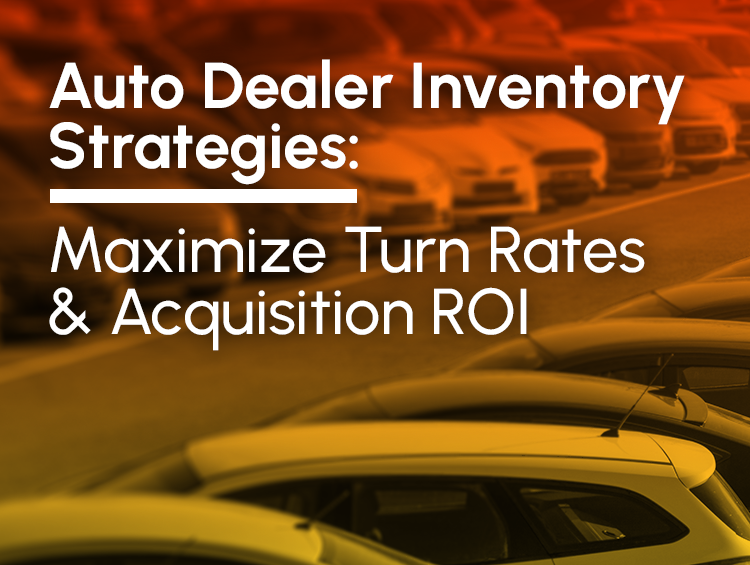 Auto dealer Inventory Strategies